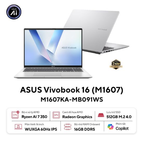 Ảnh của Laptop Asus Vivobook 16 M1607KA-MB091WS (AMD Ryzen AI 7 350 | 16GB | 512GB | AMD Radeon | 16 inch WUXGA | Win 11 | Office | Bạc)
